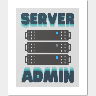 Server Admin Posters and Art